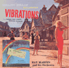 Ray Martin MILLION DOLLAR MELODIES & VIBRATIONS