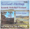 Kenneth McKellarKENNETH McKELLAR�S SCOTLAND & FOLK SONGS FROM SCOTLAND�S HERITAGE