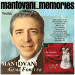 Mantovani & His Orchestra - Gems Forever & Memories