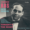 Edmundo Ros & His OrchestraTONIGHT�S THE NIGHTDECCA RARITIES 1952-63