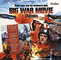 Geoff Love & His OrchestraBig War Movie Themes & Big Concerto Movie Themes
