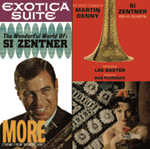 Si Zentner & Martin Denny  More & Exotica Suite
