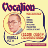 Carroll Gibbons & The Savoy Hotel OrpheansVOLUME 4 - PLEASE REMEMBER ME