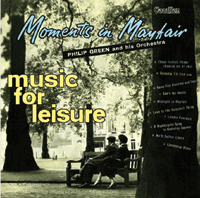 Moments In Mayfair And Music For Leisure