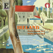 John Ireland - Violin Sonatas