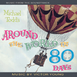AROUND THE WORLD IN EIGHTY DAYSFROM THE FILM SOUND TRACKCONDUCTED BY VICTOR YOUNG