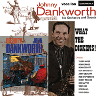 John Dankworth - What The Dickens!/off Duty!