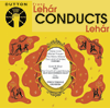 Franz Leh�r conducts Leh�r