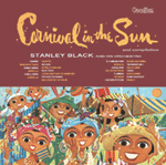 Stanley Black & His OrchestraCarnival in the Sun & Compilation