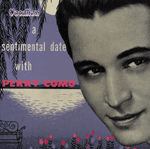 Perry ComoA SENTIMENTAL DATE WITH PERRY COMO