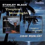 Stanley BlackCUBAN & TROPICAL MOONLIGHT