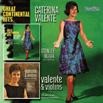 Caterina ValenteGREAT CONTINENTAL HITS & VALENTE AND VIOLINS