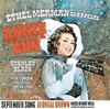 Ethel MermanANNIE GET YOUR GUN& Georgia BrownSEPTEMBER SONG: MUSIC OF KURT WEILL