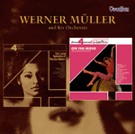 Werner Muller ON THE MOVE & THE LATIN SPLENDOR OF WERNER MULLER
