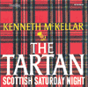 Kenneth McKellarTHE TARTAN & SCOTTISH SATURDAY NIGHT
