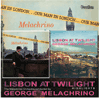 George MelachrinoOUR MAN IN LONDON & LISBON BY TWILIGHT