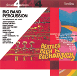 Ted HeathBIG BAND PERCUSSION & BEATLES, BACH AND BACHARACH