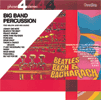 Ted HeathBIG BAND PERCUSSION & BEATLES, BACH AND BACHARACH