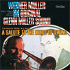 The Werner M�ller Big BandA SALUTE TO THE KINGS OF SWING & ORIGINAL GLENN MILLER SOUND