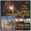 Stanley BlackTHE NEW CUBAN MOONLIGHT& FOLK SONGS IN JAPAN