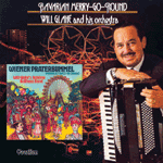 Will Glah&eacute; BAVARIAN MERRY-GO-ROUND & VIENNESE MERRY-GO-ROUND/WIENER PRATERBUMMEL