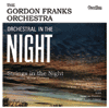 Gordon Franks & His Orchestra 			ORCHESTRAL IN THE NIGHT & STRINGS IN THE NIGHT