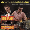 Sam Fonteyn & Kenny Clare/Ronnie Stephenson 			Big Band spectacular & Drum Spectacular