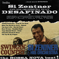 Si Zentner & His Orchestra DESAFINADO & SWINGIN' COUNTRY