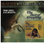 Frank Cordell & His OrchestraThe Best of Everything & Hear This