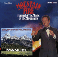 Manuel and the Music of the MountainsMountain Fire & Beyond the Mountains