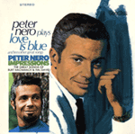 Peter Nero Impressions The Great Songs of Bacharach and David  & Love is Blue and Ten Other Great Songs