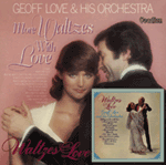 Geoff Love & His Orchestra  Waltzes with Love & More Waltzes with Love