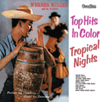 Werner Muller & His Orchestra Tropical Nights & Top Hits in Color