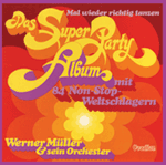 Werner Muller & His OrchestraDas Super Party Album ... with 84 Non-stop World Hits