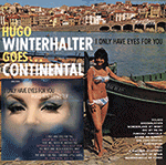 Hugo Winterhalter Hugo Winterhalter Goes ... Continental & I Only Have Eyes for You