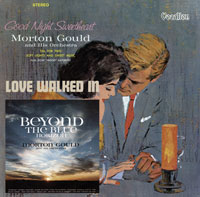 Morton Gould Beyond the Blue Horizon, Goodnight Sweetheart & Love Walked In