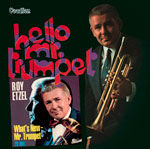 Roy Etzel What's New Mr. Trumpet & Hello Mr. Trumpet