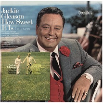 Jackie Gleason & His Orchestra - Come Saturday Morning & How Sweet it is for Lovers