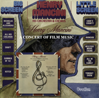 Henry Mancini Big Screen / Little Screen &amp; A Concert of Film Music