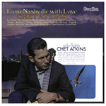 Chet Atkins From Nashville with Love & Solo Flights