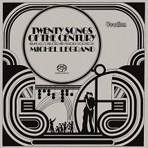 Michel Legrand - Twenty Songs of the Century [SACD Hybrid Multi-channel]