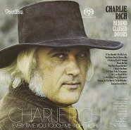 Charlie Rich - Behind Closed Doors & Every Time You Touch Me (I Get High) [SACD Hybrid Multi-channel]