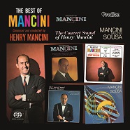 HENRY MANCINI • THE BEST OF MANCINI – VOLUMES 1 & 2, THE CONCERT SOUND OF MANCINI, MANCINI SALUTES SOUSA & BONUS TRACK[SACD Hybrid Multi-Channel]