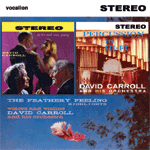 David Carroll & His OrchestraDANCE AND STAY YOUNG, THE FEATHERY FEELING & PERCUSSION IN HI-FI