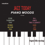 Eddie Thompson, Dill Jones et al PIANO MOODS