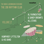 Al Fairweather, Sandy Brown & Humphrey Lyttelton The Radio Luxembourg Sessions: The 208 Rhythm Club Volume 2