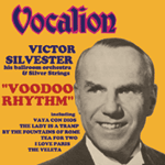 Victor Silvester & His Ballroom OrchestraVoodoo Rhythm