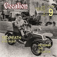 Ted Heath & His Music REVIEWING THE SITUATION Rare transcription recordings of the 1960s VOLUME 9