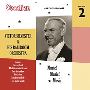Victor Silvester & His Ballroom Orchestra - Music! Music! Music! - Volume 2