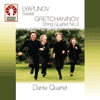 Dante QuartetLYAPUNOV & GRETCHANINOV